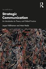 Strategic Communication: An Introduction to Theory and Global Practice