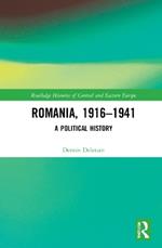 Romania, 1916–1941: A Political History