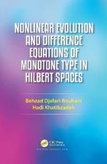 Nonlinear Evolution and Difference Equations of Monotone Type in Hilbert Spaces