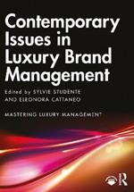 Contemporary Issues in Luxury Brand Management