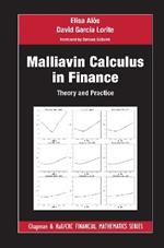 Malliavin Calculus in Finance: Theory and Practice