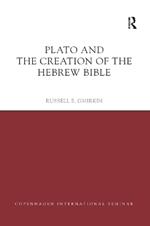 Plato and the Creation of the Hebrew Bible