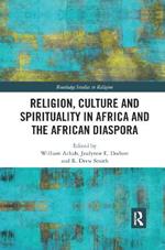 Religion, Culture and Spirituality in Africa and the African Diaspora