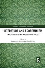 Literature and Ecofeminism: Intersectional and International Voices