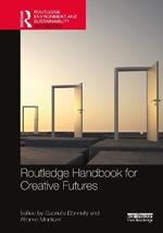 Routledge Handbook for Creative Futures