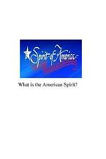 What is the American Spirit: Do You Have It