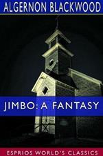 Jimbo: A Fantasy (Esprios Classics)