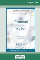 The Diamond in Your Pocket: Discovering Your True Radiance (16pt Large Print Edition)