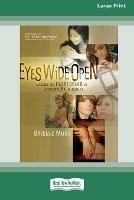 Eyes Wide Open: Avoiding the Heartbreak of Emotional Promiscuity [Standard Large Print 16 Pt Edition]