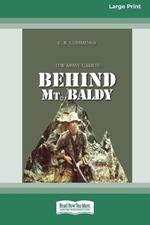 Behind Mt. Baldy: The Army Cadets [Large Print 16pt]