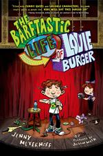 The Barftastic Life of Louie Burger