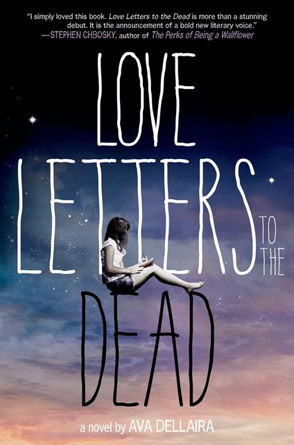 Love Letters to the Dead - Ava Dellaira - ebook