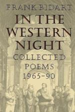 In the Western Night: Collected Poems 1965-90