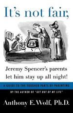 It's Not Fair, Jeremy Spencer's Parents Let Him Stay Up All Night!