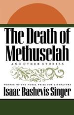 The Death of Methuselah: And Other Stories