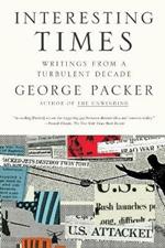 Interesting Times: Writings from a Turbulent Decade