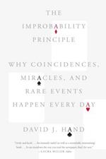 The Improbability Principle: Why Coincidences, Miracles, and Rare Events Happen Every Day