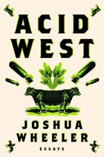 Acid West: Essays