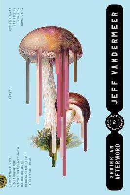 Shriek: An Afterword - Jeff VanderMeer - cover