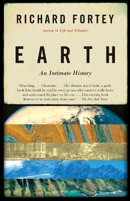 Earth: An Intimate History - Richard Fortey - cover