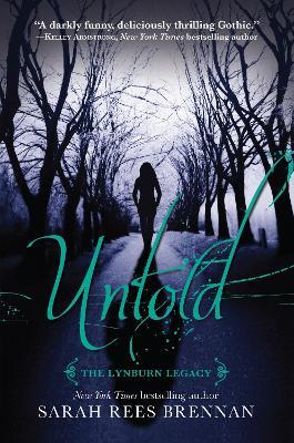 Untold (The Lynburn Legacy Book 2) - Sarah Rees Brennan - cover