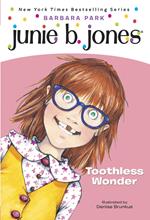 Junie B. Jones #20: Toothless Wonder