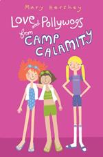 Love and Pollywogs from Camp Calamity