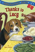 Absolutely Lucy #6: Thanks to Lucy