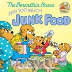 The Berenstain Bears and Too Much Junk Food