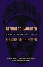 Return to Laughter: An Anthropological Novel