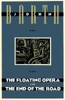 The Floating Opera and The End of the Road