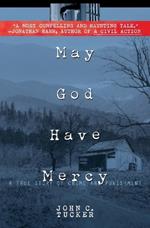 May God Have Mercy: A True Story of Crime and Punishment