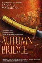 Autumn Bridge: A Novel