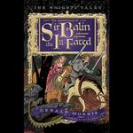 The Adventures of Sir Balin the Ill-Fated