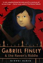 Gabriel Finley and the Raven's Riddle