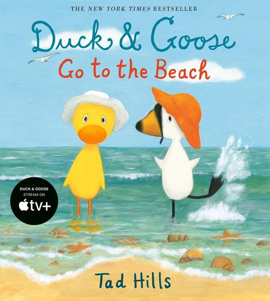 Duck & Goose Go to the Beach - Hills Tad - ebook