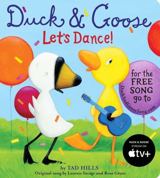 Duck & Goose, Let's Dance! (with an original song) - Hills Tad,Lauren Savage - ebook