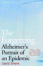 The Forgetting: Alzheimer's: Portrait of an Epidemic