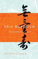 Shin Buddhism: Bits of Rubble Turn into Gold