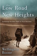 The Low Road to New Heights