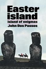 Easter Island: Island of Enigmas