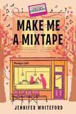 Make Me a Mixtape