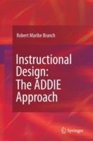 Instructional Design: The ADDIE Approach