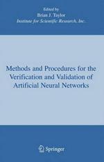 Methods and Procedures for the Verification and Validation of Artificial Neural Networks