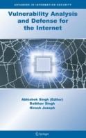 Vulnerability Analysis and Defense for the Internet