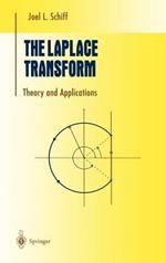 The Laplace Transform: Theory and Applications