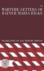 Wartime Letters of Rainer Maria Rilke