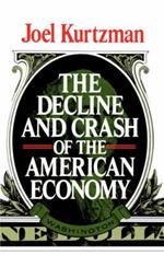 Decline and Crash of the American Economy