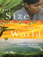 The Size of the World: A Novel