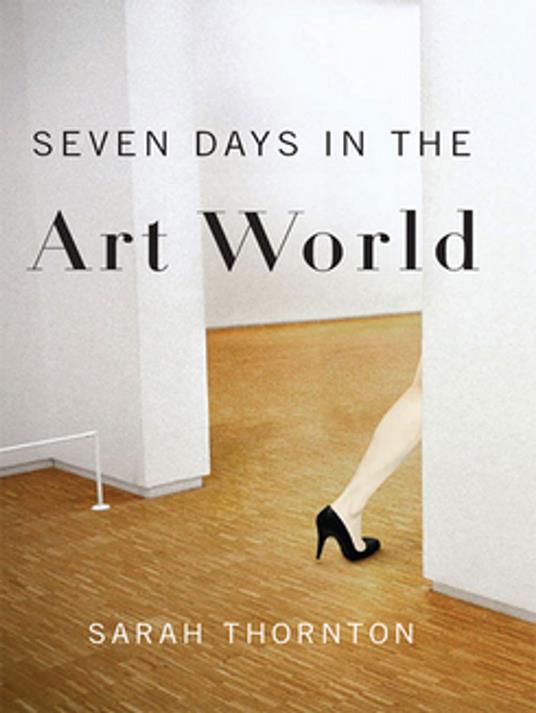 Seven Days in the Art World